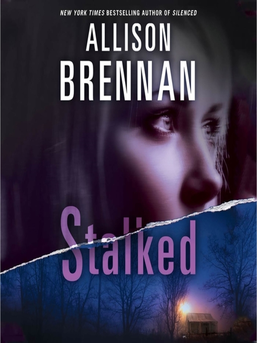 Title details for Stalked by Allison Brennan - Wait list